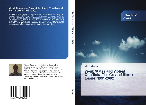 Weak States and Violent Conflicts- The Case of Sierra Leone, 1991-2002