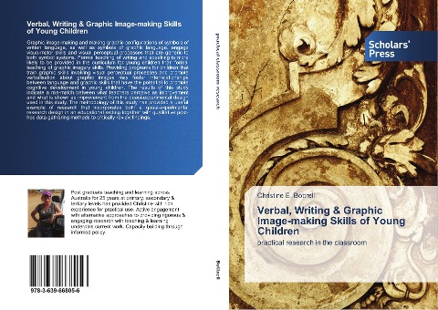 Verbal, Writing & Graphic Image-making Skills of Young Children: practical research in the classroom