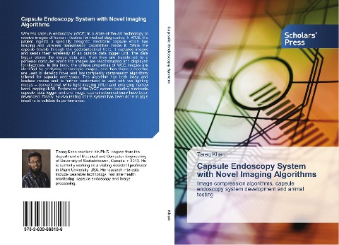 Capsule Endoscopy System with Novel Imaging Algorithms: Image compression algorithms, capsule endoscopy system development and animal testing