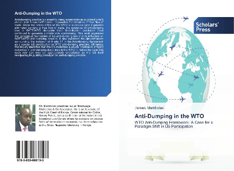 Anti-Dumping in the WTO: WTO Anti-Dumping Framework: A Case for a Paradigm Shift in US Participation