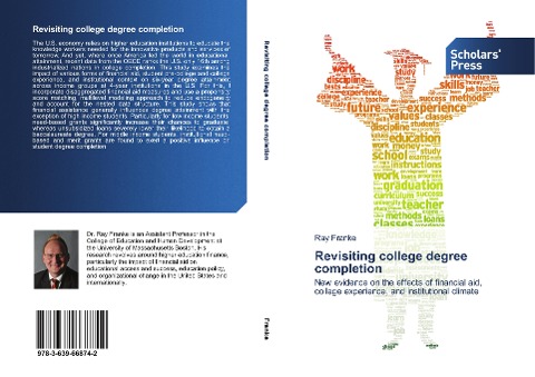 Revisiting college degree completion: New evidence on the effects of financial aid, college experience, and institutional climate