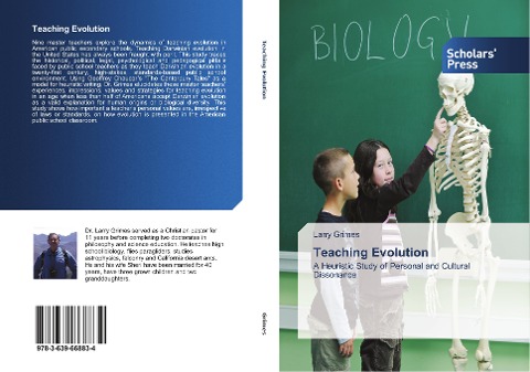 Teaching Evolution: A Heuristic Study of Personal and Cultural Dissonance