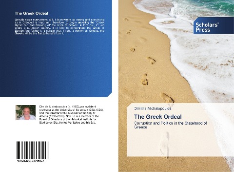 The Greek Ordeal: Corruption and Politics in the Statehood of Greece