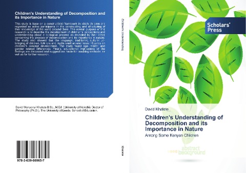 Childrens Understanding of Decomposition and its Importance in Nature: Among Some Kenyan Children