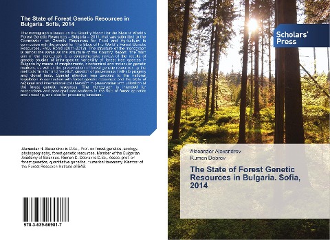 The State of Forest Genetic Resources in Bulgaria. Sofia, 2014