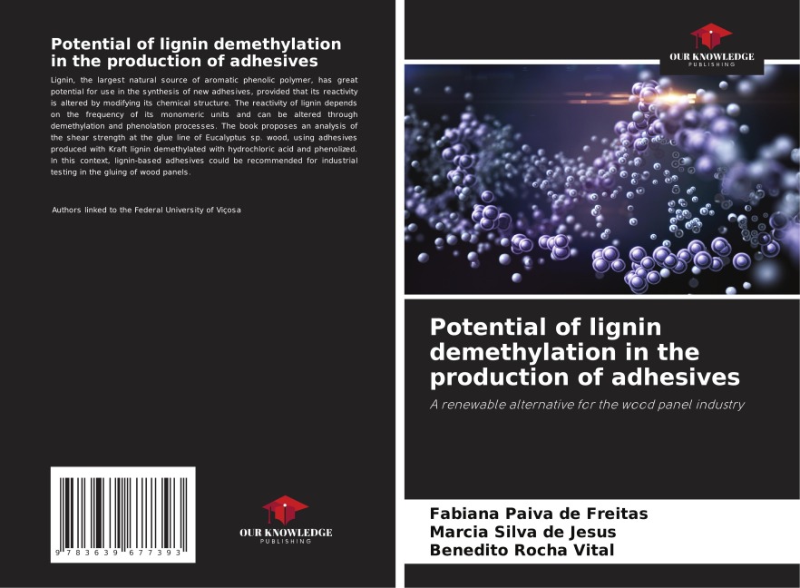 Potential of lignin demethylation in the production of adhesives: A renewable alternative for the wood panel industry