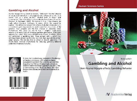 Gambling and Alcohol: How Alcohol Myopia affects Gambling Behavior