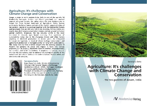 Agriculture: Its challenges with Climate Change and Conservation: - the tea gardens of Assam, India