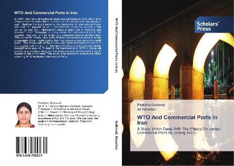 WTO And Commercial Ports In Iran: A Study Which Deals With The Effects On Iranian Commercial Ports By Joining WTO