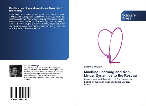 Machine Learning and Non-Linear Dynamics to the Rescue: Assessment and Prediction of Cardiovascular Status for Decision-Support during Cardiac Arrest