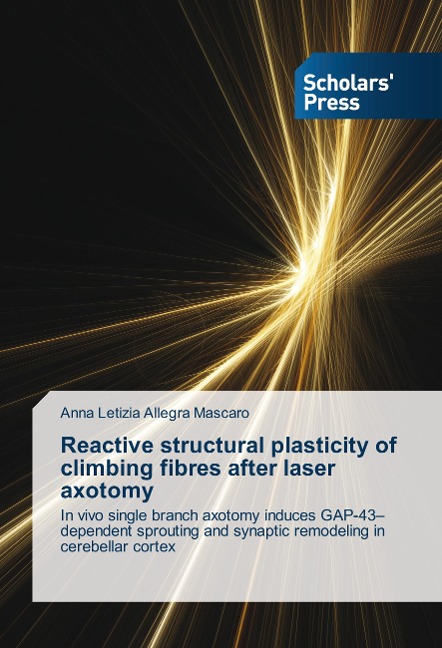 Reactive structural plasticity of climbing fibres after laser axotomy: In vivo single branch axotomy induces GAP-43-dependent sprouting and synaptic remodeling in cerebellar cortex