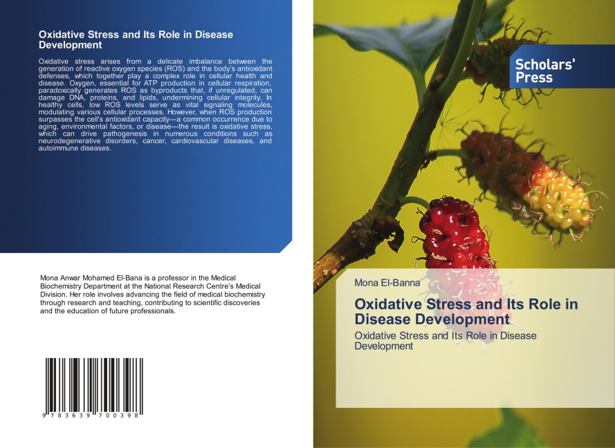 Oxidative Stress and Its Role in Disease Development: Oxidative Stress and Its Role in Disease Development