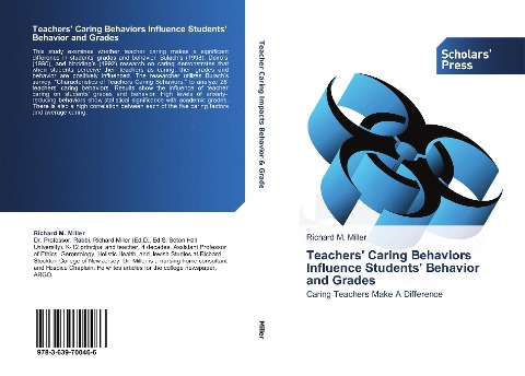 Teachers Caring Behaviors Influence Students Behavior and Grades: Caring Teachers Make A Difference