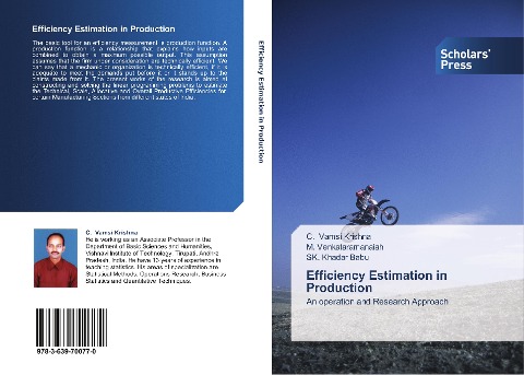 Efficiency Estimation in Production: An operation and Research Approach