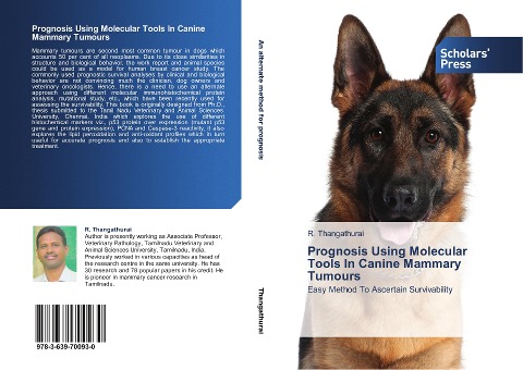 Prognosis Using Molecular Tools In Canine Mammary Tumours: Easy Method To Ascertain Survivability