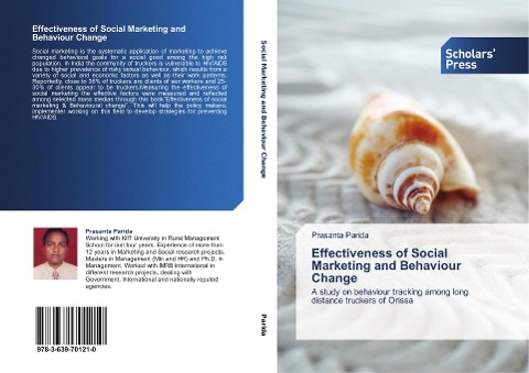Effectiveness of Social Marketing and Behaviour Change: A study on behaviour tracking among long distance truckers of Orissa