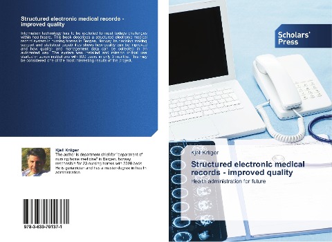 Structured electronic medical records - improved quality: Health administration for future