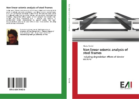 Non linear seismic analysis of steel frames: Including degradation effects of slender sections