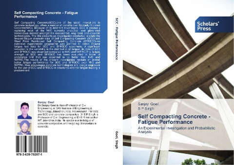 Self Compacting Concrete - Fatigue Performance: An Experimental Investigation and Probabilistic Analysis
