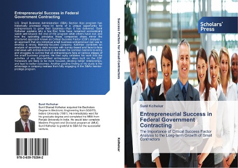 Entrepreneurial Success in Federal Government Contracting: The Importance of Critical Success Factor Analysis to the Long-term Growth of Small Contractors