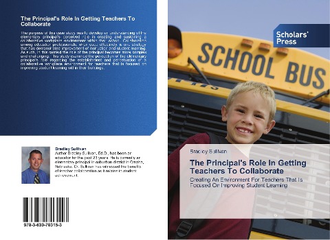 The Principals Role In Getting Teachers To Collaborate: Creating An Environment For Teachers That Is Focused On Improving Student Learning