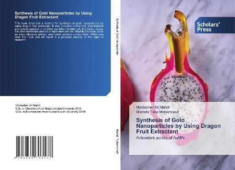 Synthesis of Gold Nanoparticles by Using Dragon Fruit Extractant: Antioxidant activity of AuNPs