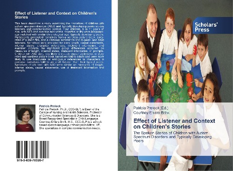 Effect of Listener and Context on Childrens Stories: The Spoken Stories of Children with Autism Spectrum Disorders and Typically Developing Peers