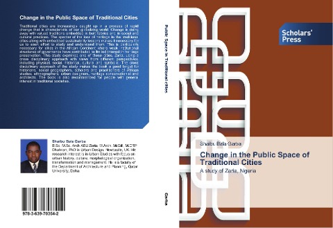 Change in the Public Space of Traditional Cities: A study of Zaria, Nigeria