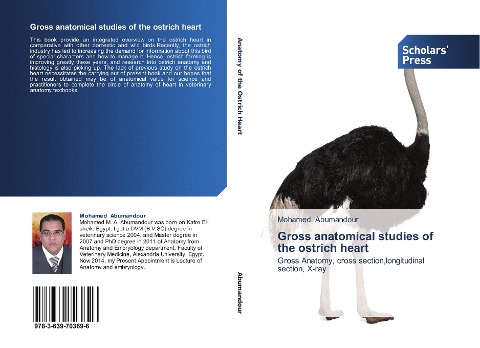 Gross anatomical studies of the ostrich heart: Gross Anatomy, cross section,longitudinal section, X-ray