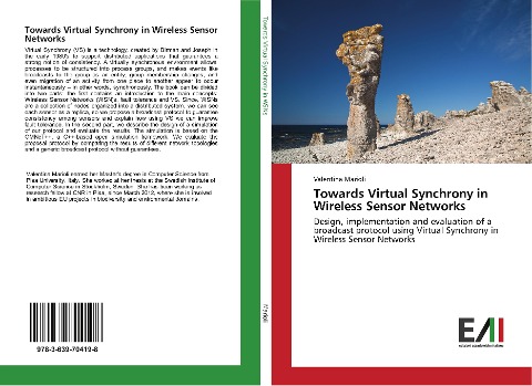 Towards Virtual Synchrony in Wireless Sensor Networks: Design, implementation and evaluation of a broadcast protocol using Virtual Synchrony in Wireless Sensor Networks