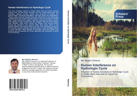 Human Interference on Hydrologic Cycle: Influence of Human Activities on Hydrologic Cycle in Chalan Beel Area and its Impact on Environment
