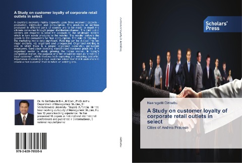 A Study on customer loyalty of corporate retail outlets in select: Cities of Andhra Pradesh