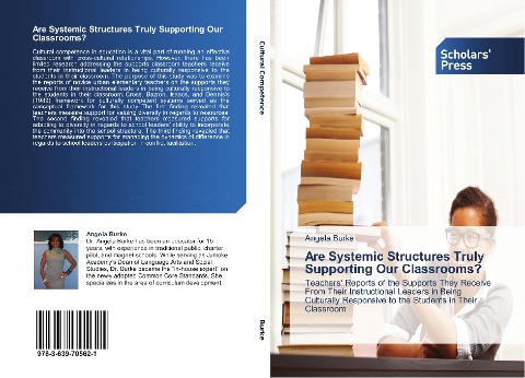Are Systemic Structures Truly Supporting Our Classrooms?: Teachers' Reports of the Supports They Receive From Their Instructional Leaders in Being Culturally Responsive to the Students in Their Classroom