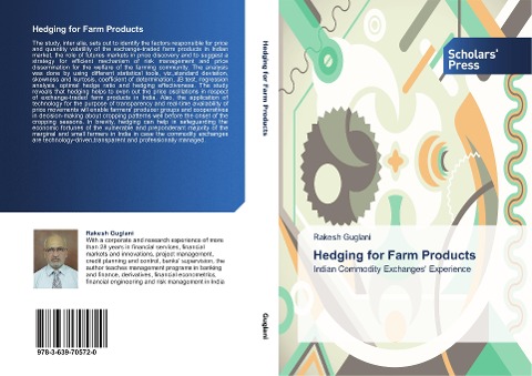 Hedging for Farm Products: Indian Commodity Exchanges' Experience