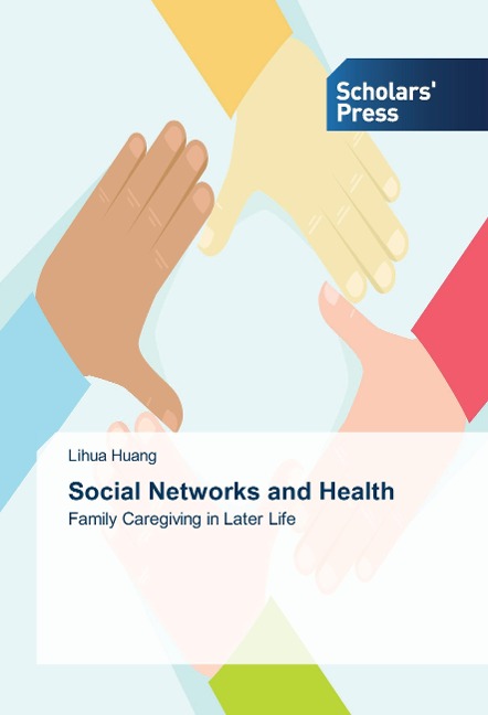 Social Networks and Health: Family Caregiving in Later Life