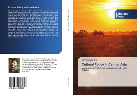 Cultural Policy in Central Asia: Comparative Analysis of Legislations and Public Policies