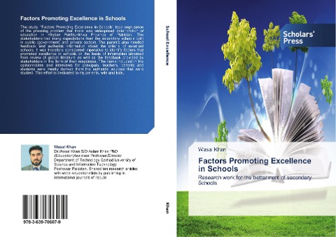 Factors Promoting Excellence in Schools: Research work for the betterment of secondary Schools