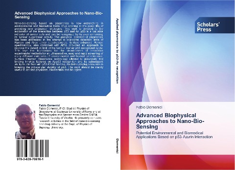 Advanced Biophysical Approaches to Nano-Bio-Sensing: Potential Environmental and Biomedical Applications Based on p53-Azurin Interaction
