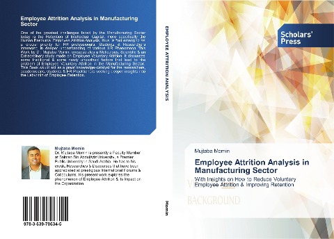 Employee Attrition Analysis in Manufacturing Sector: With Insights on How to Reduce Voluntary Employee Attrition & Improving Retention