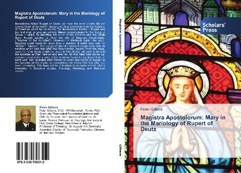 Magistra Apostolorum: Mary in the Mariology of Rupert of Deutz