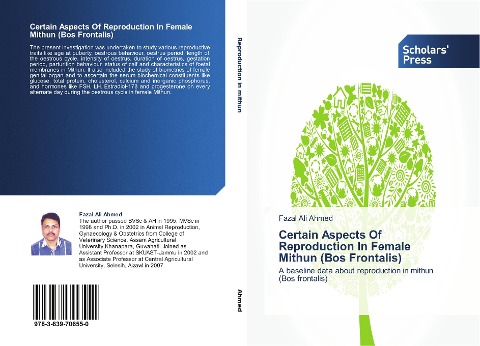 Certain Aspects Of Reproduction In Female Mithun (Bos Frontalis): A baseline data about reproduction in mithun (Bos frontalis)