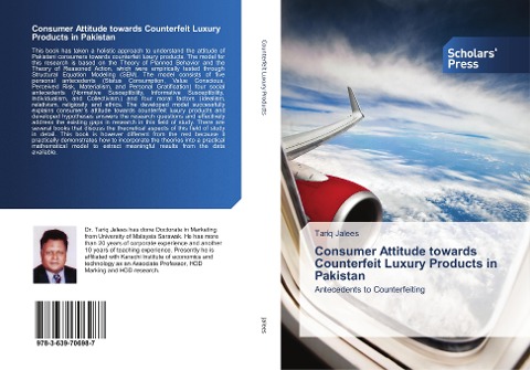 Consumer Attitude towards Counterfeit Luxury Products in Pakistan: Antecedents to Counterfeiting
