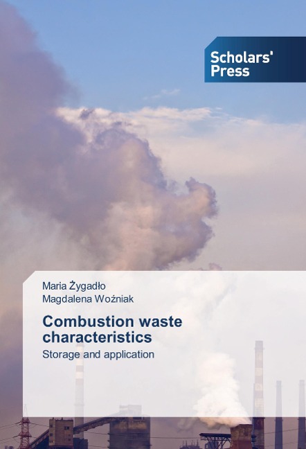 Combustion waste characteristics: Storage and application