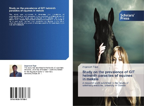 Study on the prevalence of GIT helminth parasites of equines in mekele: A research work submitted to the faculty of veterinary medicine, university of Gondar