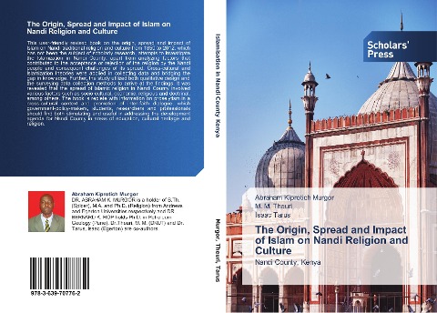 The Origin, Spread and Impact of Islam on Nandi Religion and Culture: Nandi County, Kenya