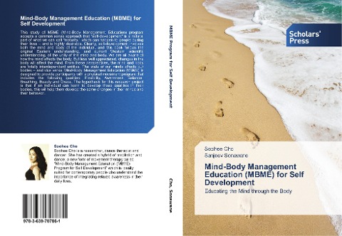 Mind-Body Management Education (MBME) for Self Development: Educating the Mind through the Body