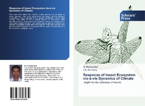 Response of Insect Ecosystem vis-à-vis Dynamics of Climate: Insight into the Behaviour of Insects