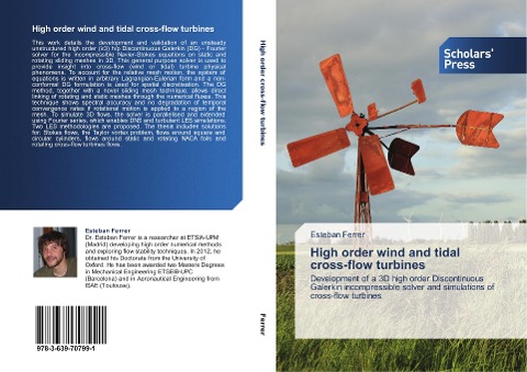 High order wind and tidal cross-flow turbines: Development of a 3D high order Discontinuous Galerkin incompressible solver and simulations of cross-flow turbines