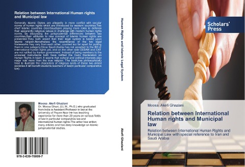 Relation between International Human rights and Municipal law: Relation between International Human Rights and Municipal Law with special reference to Iran and Saudi Arabia