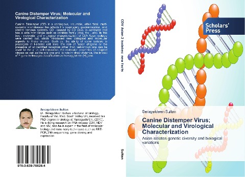 Canine Distemper Virus; Molecular and Virological Characterization: Asian isolates genetic diversity and biological variations